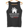 Builder Saying For Topping Out Festival Tank Top