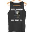 Guten Morgen Ganz Dünnes Eis Kaffee Quote Raccoon Tank Top