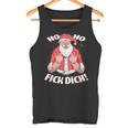 Ho Ho Fick Dich Christmas I Anti Christmas Tank Top