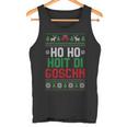 Ho Ho Hoit Di Goschn Ugly Xmas Ugly Christmas Tank Top