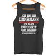 Ich Bin Ein Zimmermann Ich Kann Dummheit Nicht Reparieren Tank Top