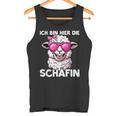 Ich Bin Hier Die Schäffin Tank Top