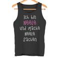 Ich Bin Neele Und Mache Neele Sachen Cute Slogan For Tank Top