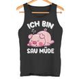 Ich Bin Sau Müde Schwin Sleep Tank Top