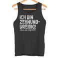 Ich Bin Zehnunddreißig Fortzig For 40Th Birthday Tank Top