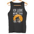 Ich Liebe Meine Frau Wenn Sie Mich Radfahren Lässt Lässt Tank Top