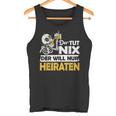 Jga Stag Party Groom Der Tut Nix Marriage Tank Top