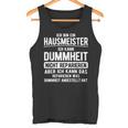 Kann Dummheit Nicht Reparieren Haustechnik Janitorial Tank Top