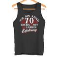 Keine 70 Jahre 18 Mit Experience Birthday Tank Top