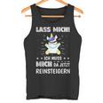 Lass Mich Ich Muss Mich Da Jetzt Reinsteigern Unicorn Decorative Tank Top