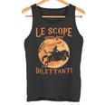 Le Scope Sono Per Dilettanti Canotta