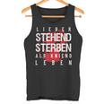 Lieber Stehben Als Kniend Leben Lieber Tank Top