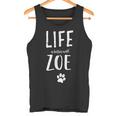 Life Ist Better With Zoe Dog Name Regalo Canotta