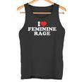 I Love Feminine Rage Canotta