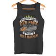 Lumberjack Papa Will Holz Machen Chainsaw Forstwirt Tank Top