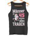 Männer Ab 45 Können Alles Tragen 45 Geburtstag Spruch Tank Top