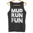 Mud Run Fun Tank Top