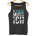 'N Scheiss Muss I' Idea Tank Top