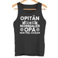 Opitän Wie Ein Normal Grandpa Captain's Tank Top