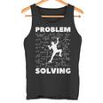 Problem Solving Climber Climbing Bouldering Pun Tank Top