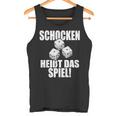 Schocken Heißt Das Spiel Schock Aus Schock Out Tank Top