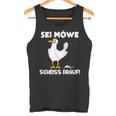 Sei Möwe Scheiss Drauf Tank Top