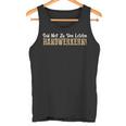 Seid Nett Zu Den Letzten Handwerkern Handwerk Tank Top