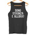 Sono Stronza E Allora Ironica Simpatica Divertente Canotta