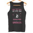 Trampolin Die Tut Nix Die Will Nur Springen Jumping Tank Top