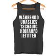 Während Du Das Liest Schau Ich Dir Auf Die Titten Tank Top