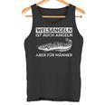 Welsangeln Ist Auch Fishing Aber Für Männer Tank Top