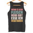 Wenn Es Kein Fleisch Mehr Gibt Esse Ichegetarian Tank Top