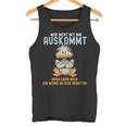 Wer Nicht Mit Mir Auskommt Muss Eben Noch Ein Wenig An Sich German Tank Top