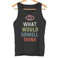 Was Würde Orwell Lustig Finden Tank Top