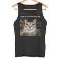 Wuterzehrt Mich Dummes Starrendes Katzen-Meme Tank Top