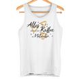 Allesor Dem Ersten Kaffee Ist Notwehr Tank Top