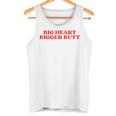 Big Heart Bigger Butt Tank Top