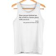 Dear Person Behind Me Positiveibes Positive Message Tank Top