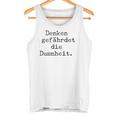 Denken Gefährdet Die Stummheit With Saying Print Tank Top