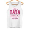 Future Tata 2025 En Cours Annonce Tatie 2025 Future Tata Débardeur e