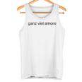 Ganziel Amore 1 Ganziel Liebe German Italian Fun Tank Top