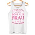 Ich Bin Dieser Legendary Evil Alte Frauon Der Alle Reden Long-Sleeved Tank Top