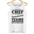 Ich Bin Stolzer Chef Eines Unheuer Fantastische Teams Job Tank Top