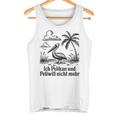 Ich Pelikan Und Peli Will Nicht Mehr Tank Top