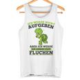 Ich Werde Nicht Abgeben Aber Sicken Tank Top