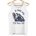 J'peux Pas J'ai Moto Gp Cadeau Courses Moto Cross Trip Moto Débardeur e