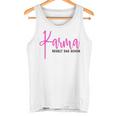 Karma Regelt Das Schon Schicksal Karma Tank Top