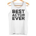 Schauspieler Bester Schauspieler Aller Zeiten Tank Top