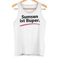 Sumsen Ist Buper Word Game Slogging Tank Top