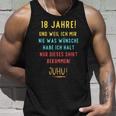 18Th Birthday Decoration For Someone Der Sich Nichts Wünscht Tank Top Geschenke für Ihn